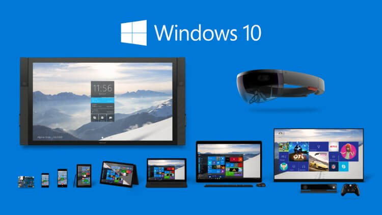 Windows 10 - для всех основных видов устройств