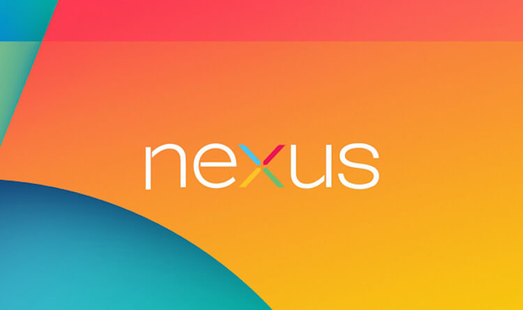 Что кроется за буквами в названиях новых Nexus? Фото.