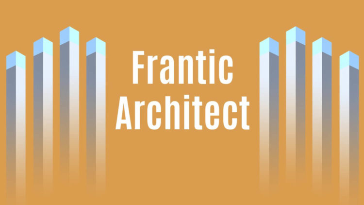 Frantic Architect — построить башню сможет только самый быстрый. Фото.