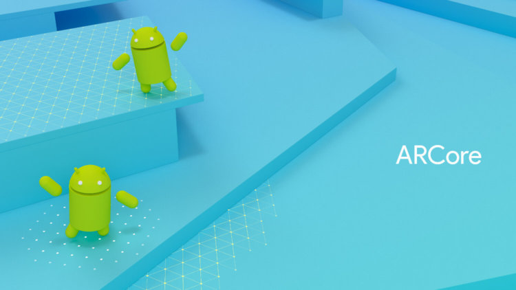 Google выпустила ARCore — новую платформу дополненной реальности. Фото.