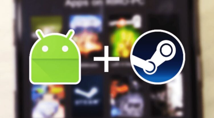 Рассказываем, что нужно знать про Steam на Android. Фото.